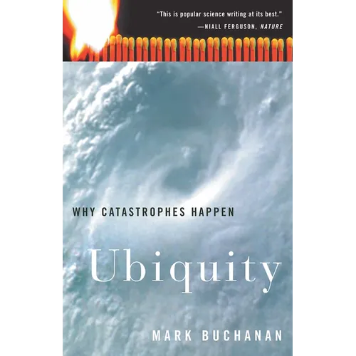 Ubiquity: Why Catastrophes Happen - Paperback