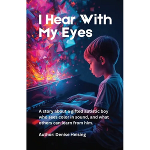 I Hear With My Eyes: I Hear With My Eyes - Paperback