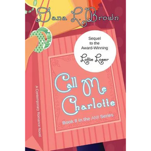 Call Me Charlotte - Paperback