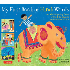 My First Book of Hindi Words: An ABC Rhyming Book of Hindi Language and Indian Culture - Hardcover