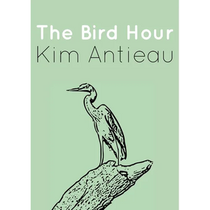 The Bird Hour - Paperback