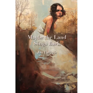 Maybe the Land Sings Back - Paperback