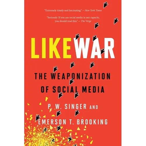Likewar: The Weaponization of Social Media - Paperback