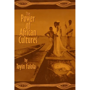The Power of African Cultures - Paperback