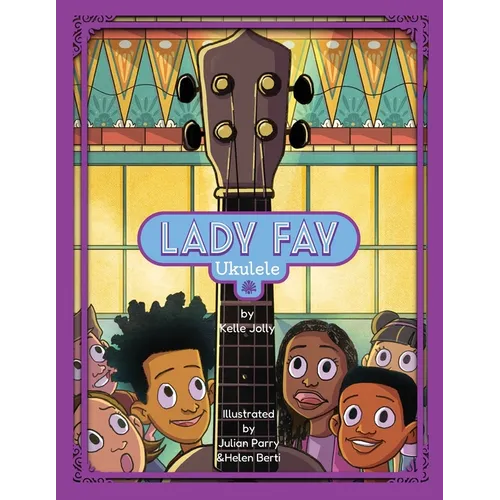 Lady Fay Ukulele - Paperback