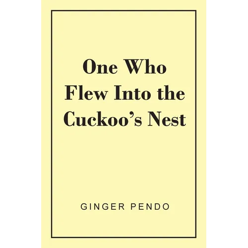 One Who Flew Into The Cuckoo's Nest - Paperback
