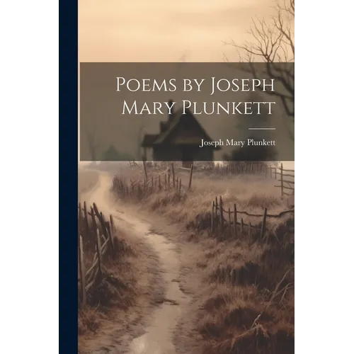 Poems by Joseph Mary Plunkett - Paperback