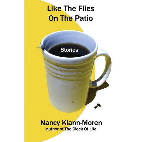Like The Flies On The Patio - Paperback