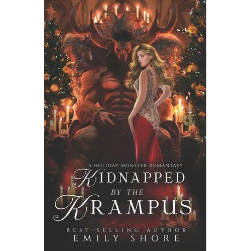 Kidnapped by the Krampus: A Holiday Monster Romantasy - Paperback