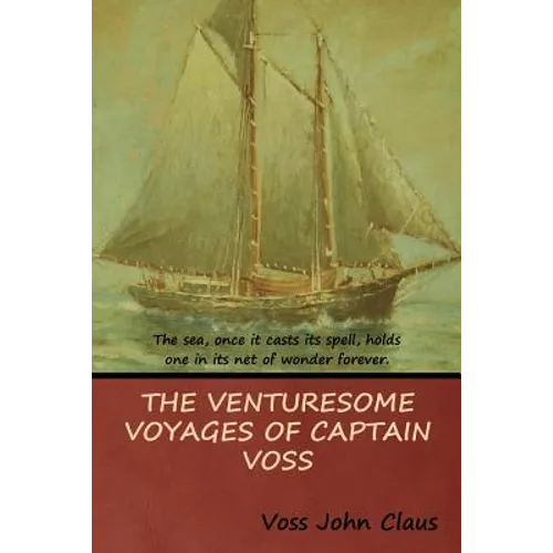 The Venturesome Voyages of Captain Voss - Paperback