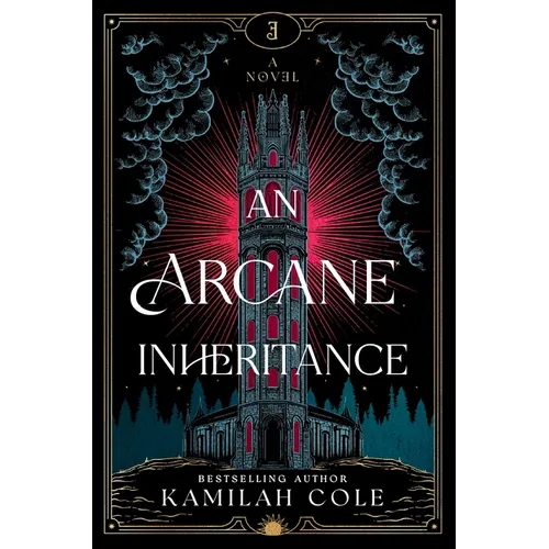 An Arcane Inheritance - Hardcover