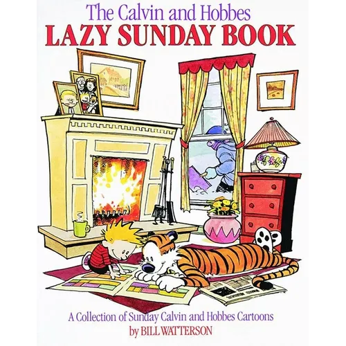 The Calvin and Hobbes Lazy Sunday Book: A Collection of Sunday Calvin and Hobbes Cartoons Volume 4 - Paperback