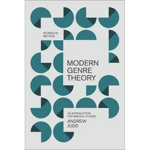 Modern Genre Theory: An Introduction for Biblical Studies - Paperback