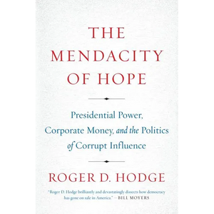 The Mendacity of Hope - Paperback
