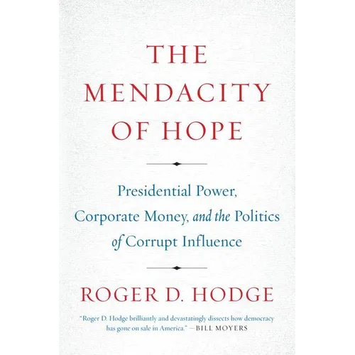 The Mendacity of Hope - Paperback