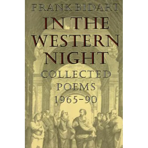 In the Western Night: Collected Poems 1965-90 - Paperback
