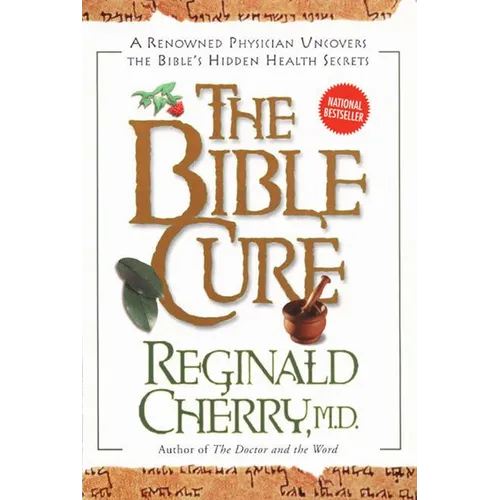 The Bible Cure - Paperback
