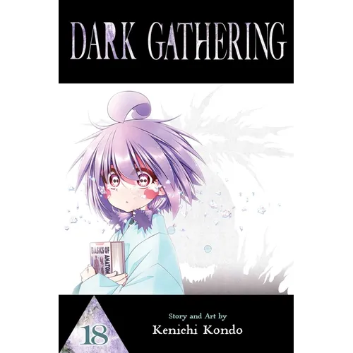 Dark Gathering, Vol. 18 - Paperback
