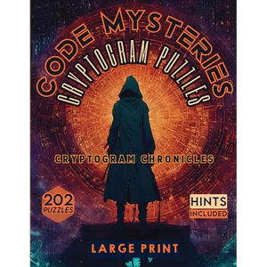 Code Mysteries Cryptogram Puzzles: Cryptogram Chronicles - Paperback