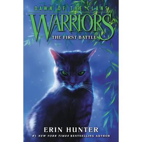 Warriors: Dawn of the Clans #3: The First Battle - Paperback