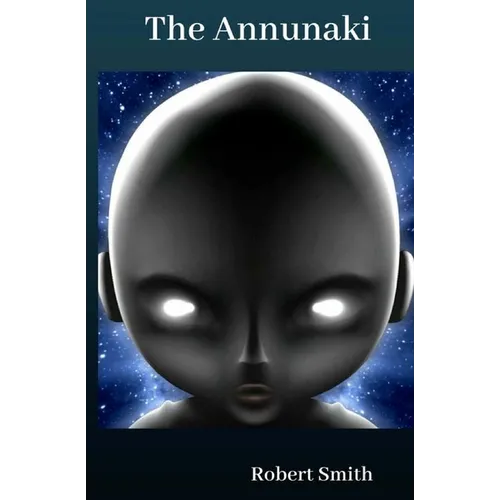 The Annunaki - Paperback