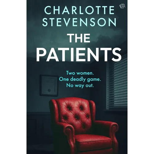 The Patients: A dark and thought-provoking psychological thriller - Paperback