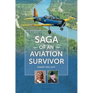 Saga of an Aviation Survivor - Hardcover