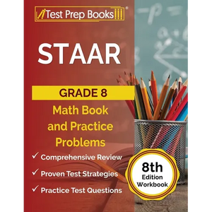 STAAR Grade 8 Math Book and Practice Problems [8th Edition Workbook] - Paperback