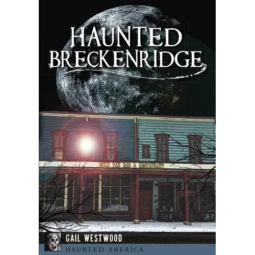 Haunted Breckenridge - Paperback