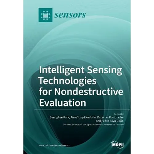 Intelligent Sensing Technologies for Nondestructive Evaluation - Paperback