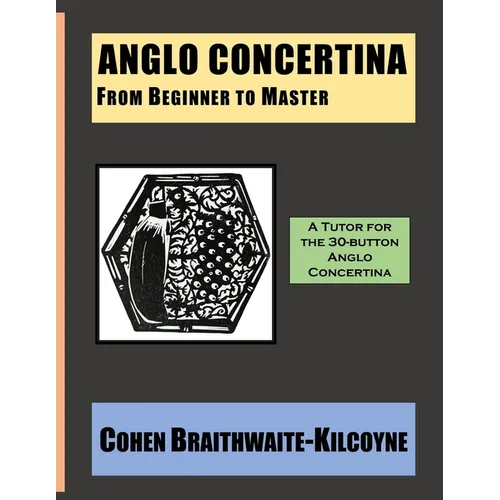 Anglo Concertina from Beginner to Master - Paperback