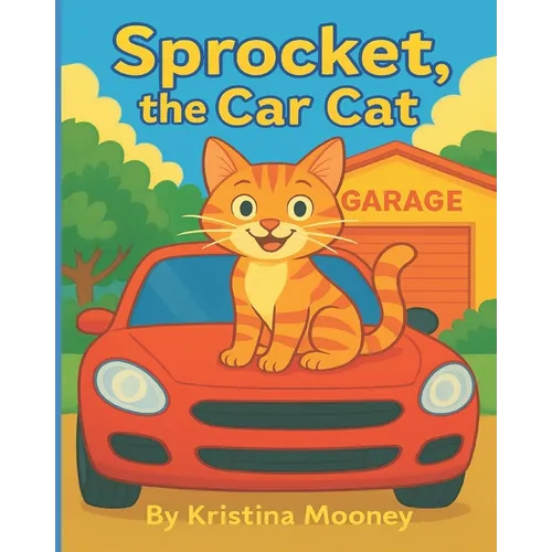 Sprocket, The Car Cat - Paperback