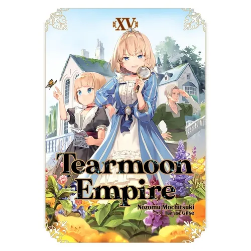 Tearmoon Empire: Volume 15 (Light Novel) - Paperback