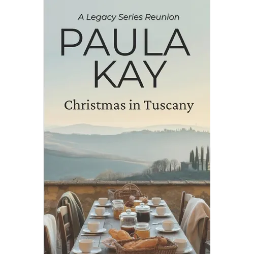Christmas in Tuscany (A Legacy Series Reunion, Book 1) - Paperback