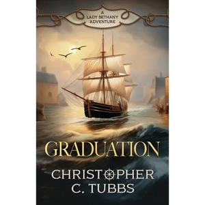 Graduation: a thrilling historical naval adventure - Paperback