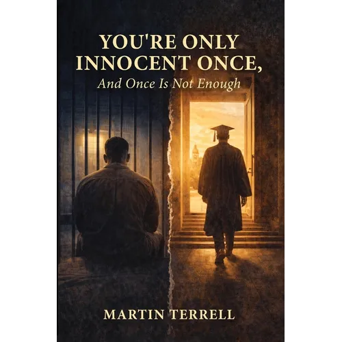 You're Only Innocent Once: And Once Is Not Enough - Paperback