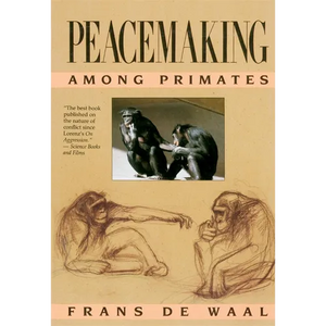 Peacemaking Among Primates - Paperback