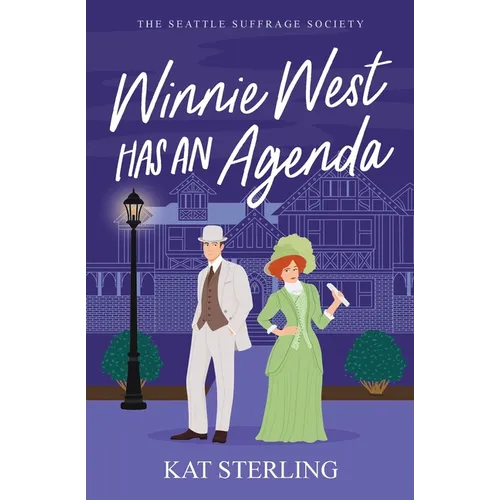 Winnie West Has an Agenda: An Enemies-to-Lovers Forced Proximity Historical Romance - Paperback
