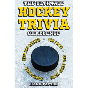 The Ultimate Hockey Trivia Challenge: Over 600 Quiz Questions for Die-Hard Hockey Fans - Paperback