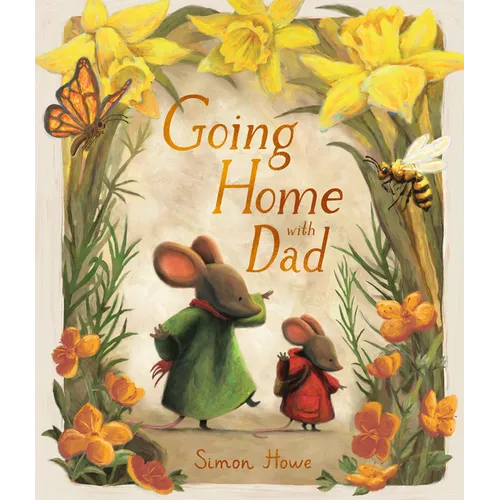 Going Home with Dad - Hardcover
