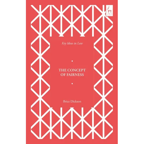 Key Ideas in Law: The Concept of Fairness - Paperback