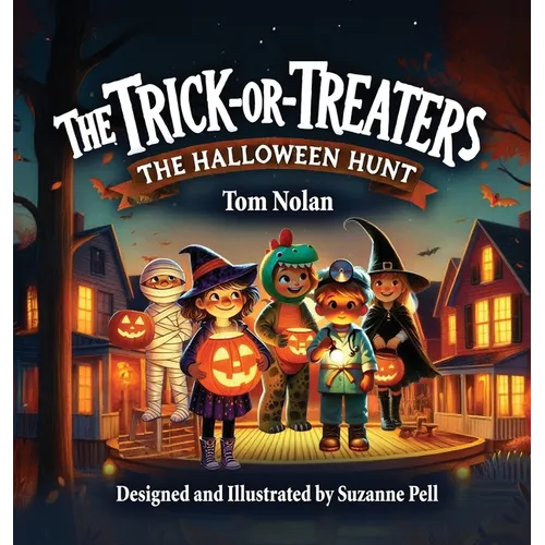 The Trick Or Treaters: The Halloween Hunt - Hardcover