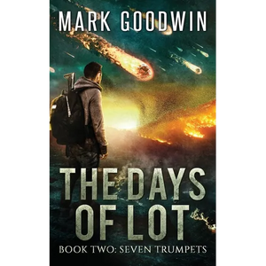 Seven Trumpets: A Post-Apocalyptic Tale of the End Times - Paperback
