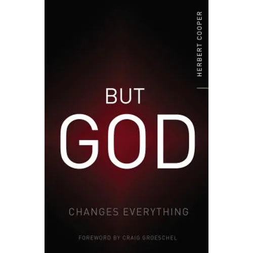 But God: Changes Everything - Paperback