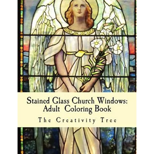Stained Glass Church Windows: Adult Coloring Book - Paperback