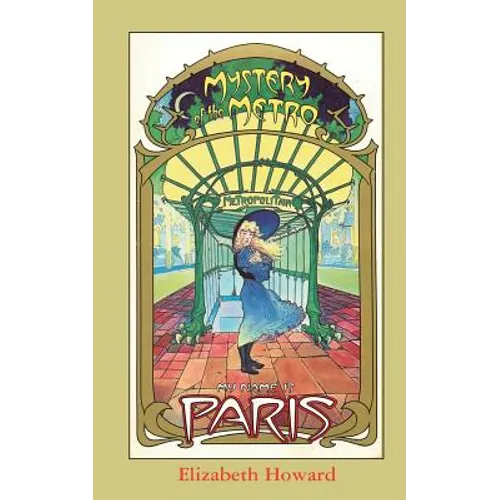 My Name is Paris, Mystery of the Metro - Paperback