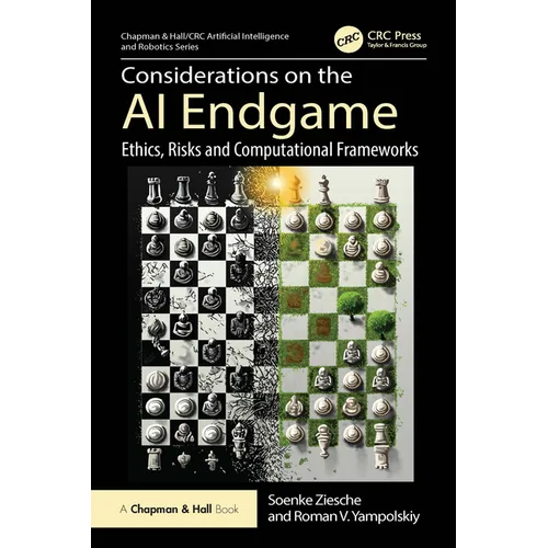 Considerations on the AI Endgame: Ethics, Risks and Computational Frameworks - Paperback