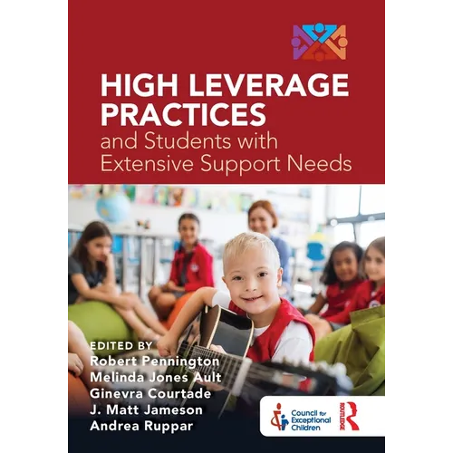 High Leverage Practices and Students with Extensive Support Needs - Paperback