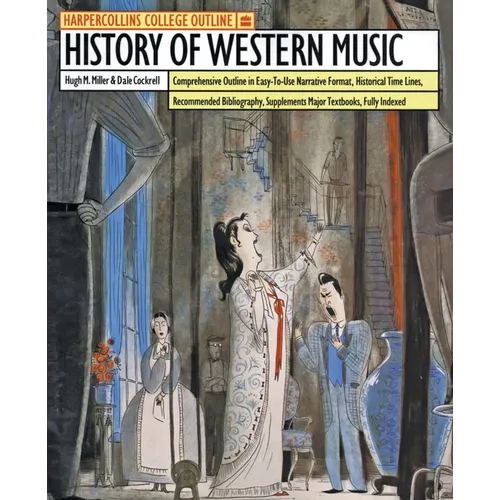 HarperCollins College Outline History of Western Music - Paperback