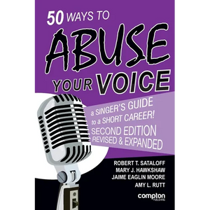 50 Ways to Abuse Your Voice Second Edition - Paperback